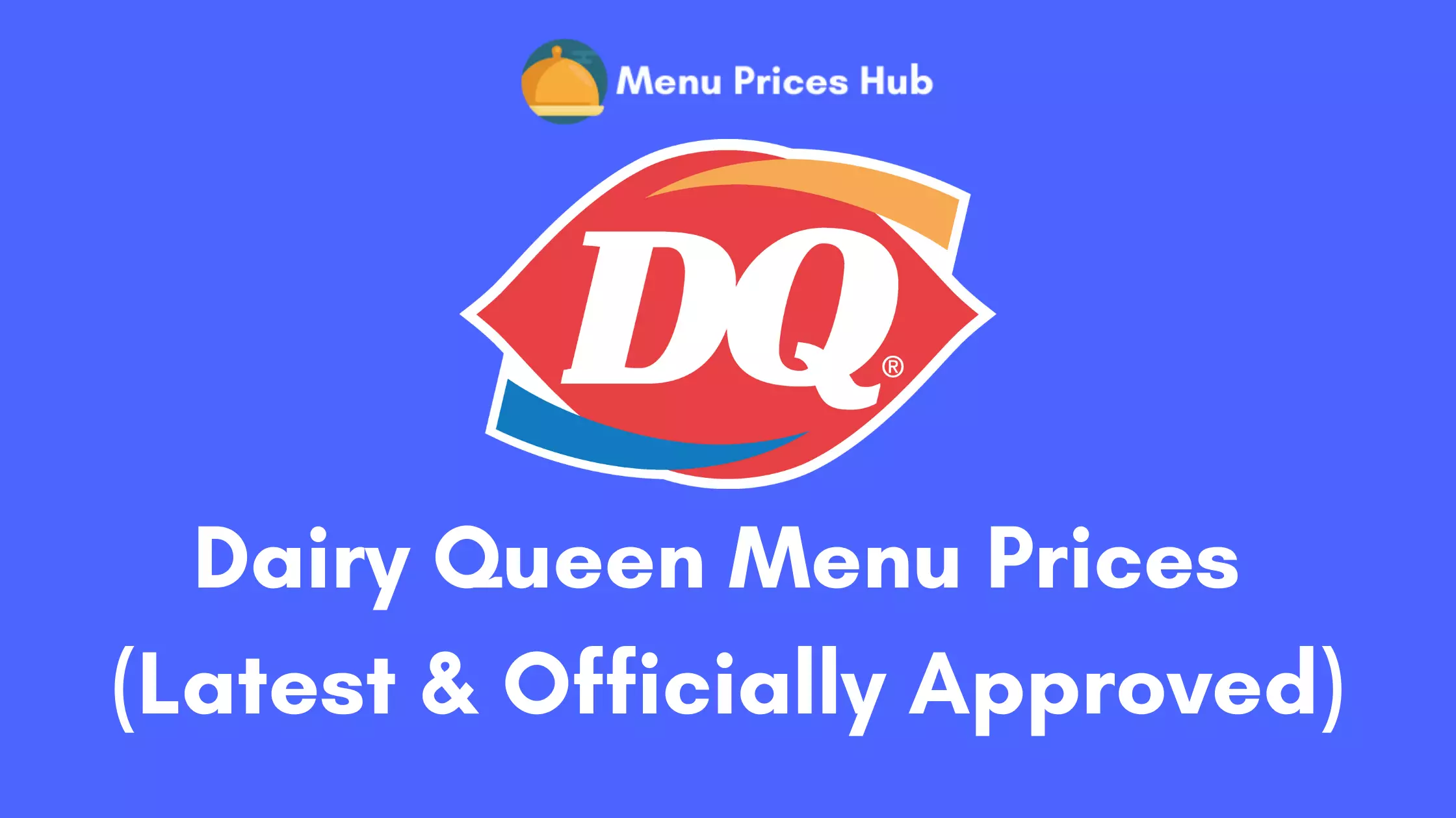 Dairy Queen Menu Prices