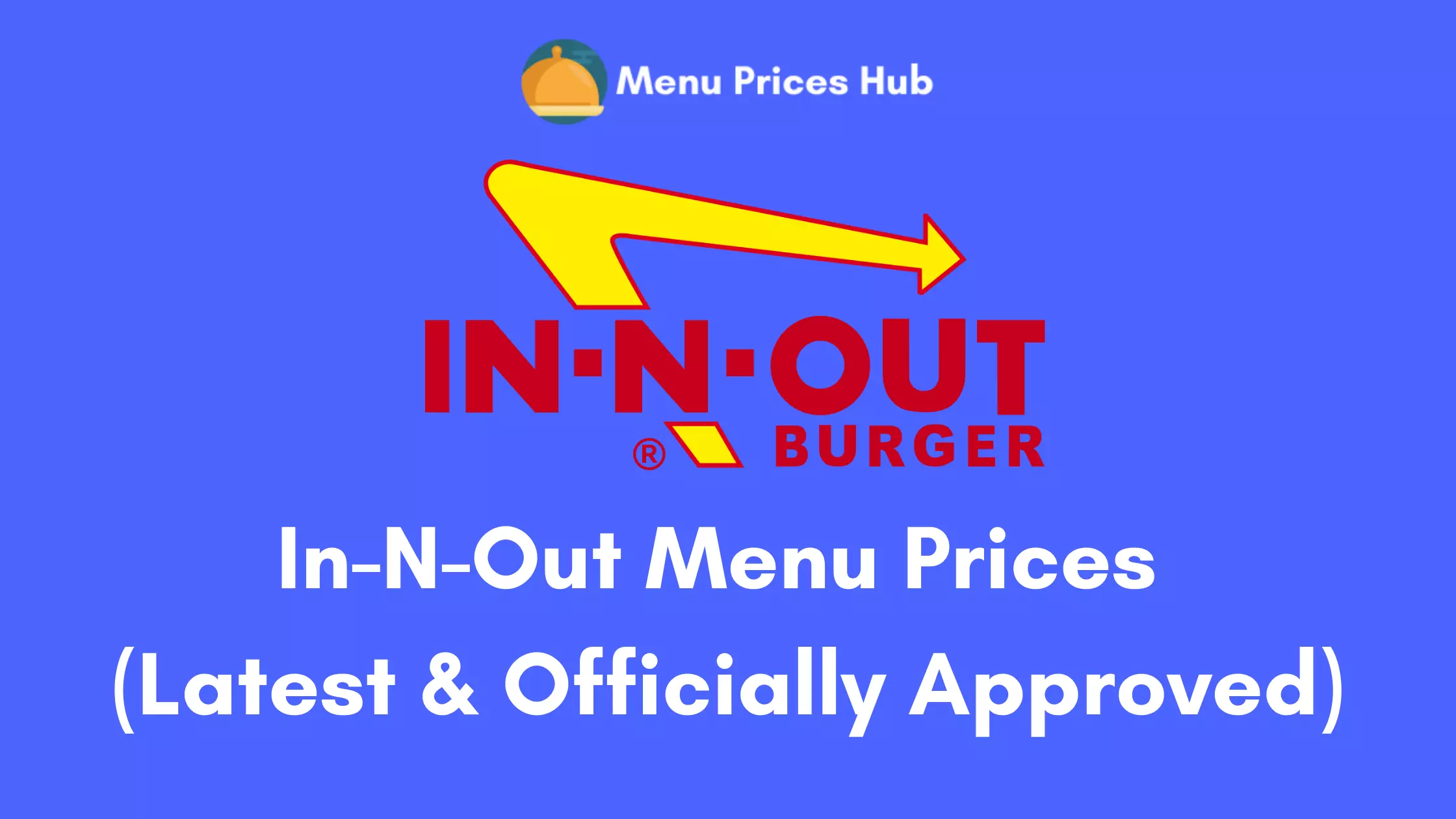 In-N-Out Menu Prices