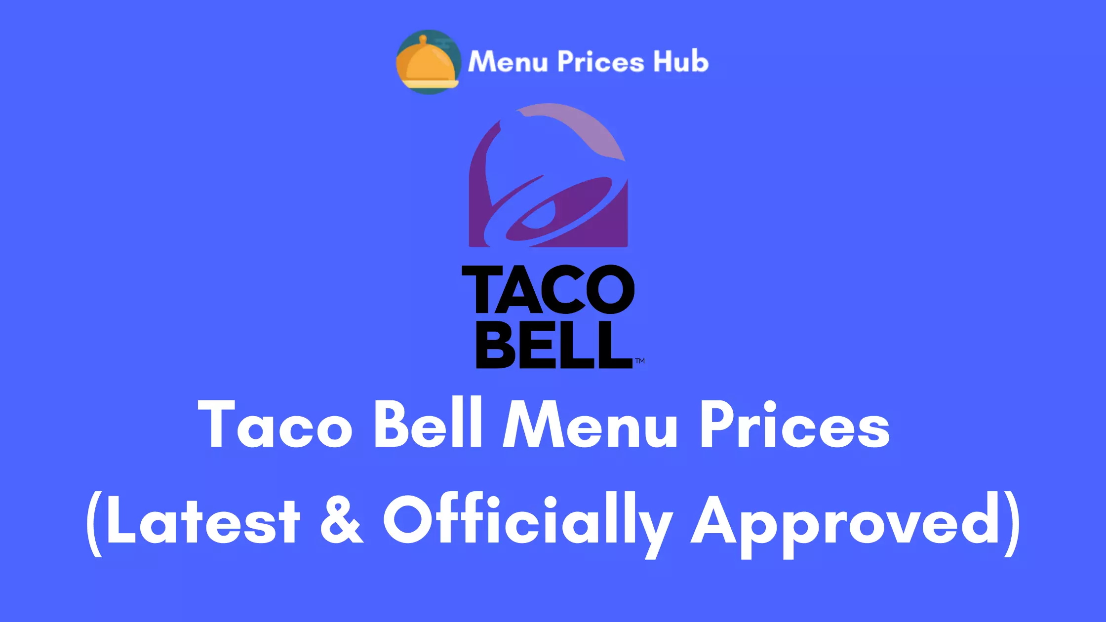 Taco Bell Menu Prices