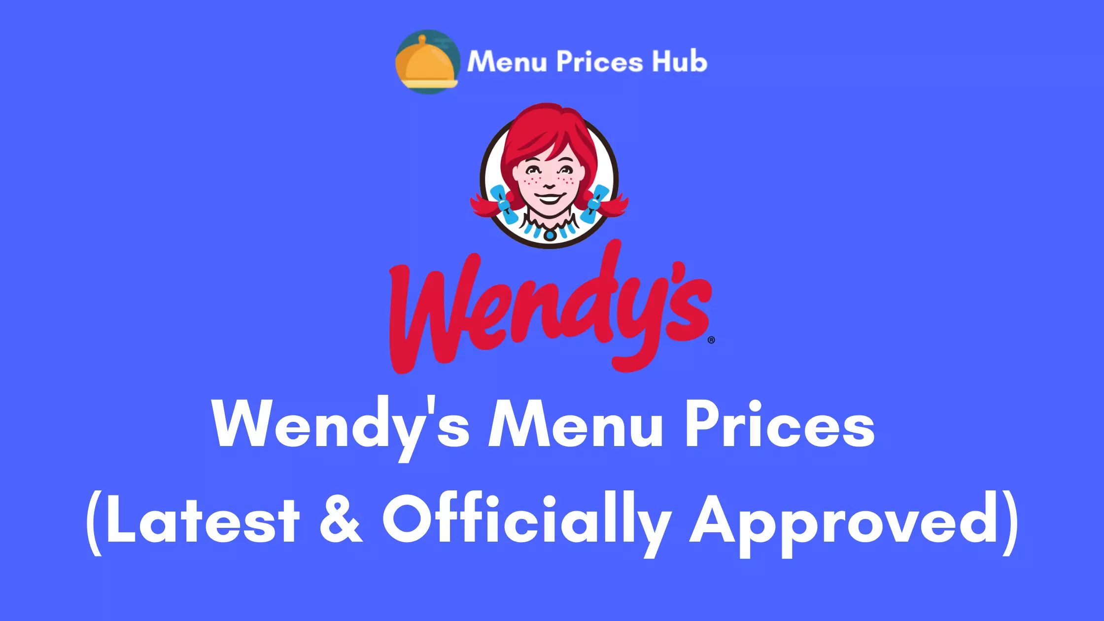 Wendy's Menu Prices