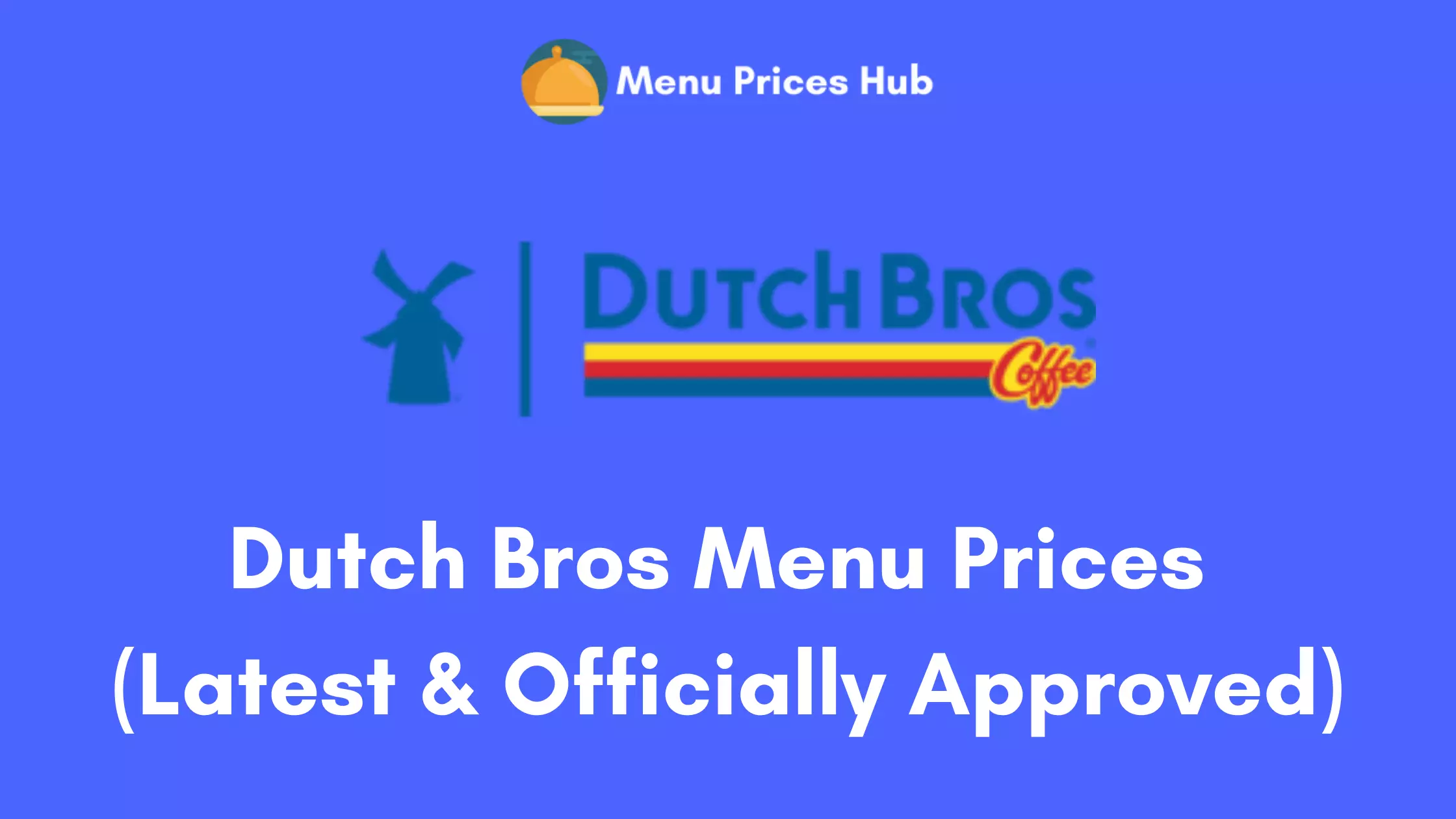 Dutch Bros Menu Prices