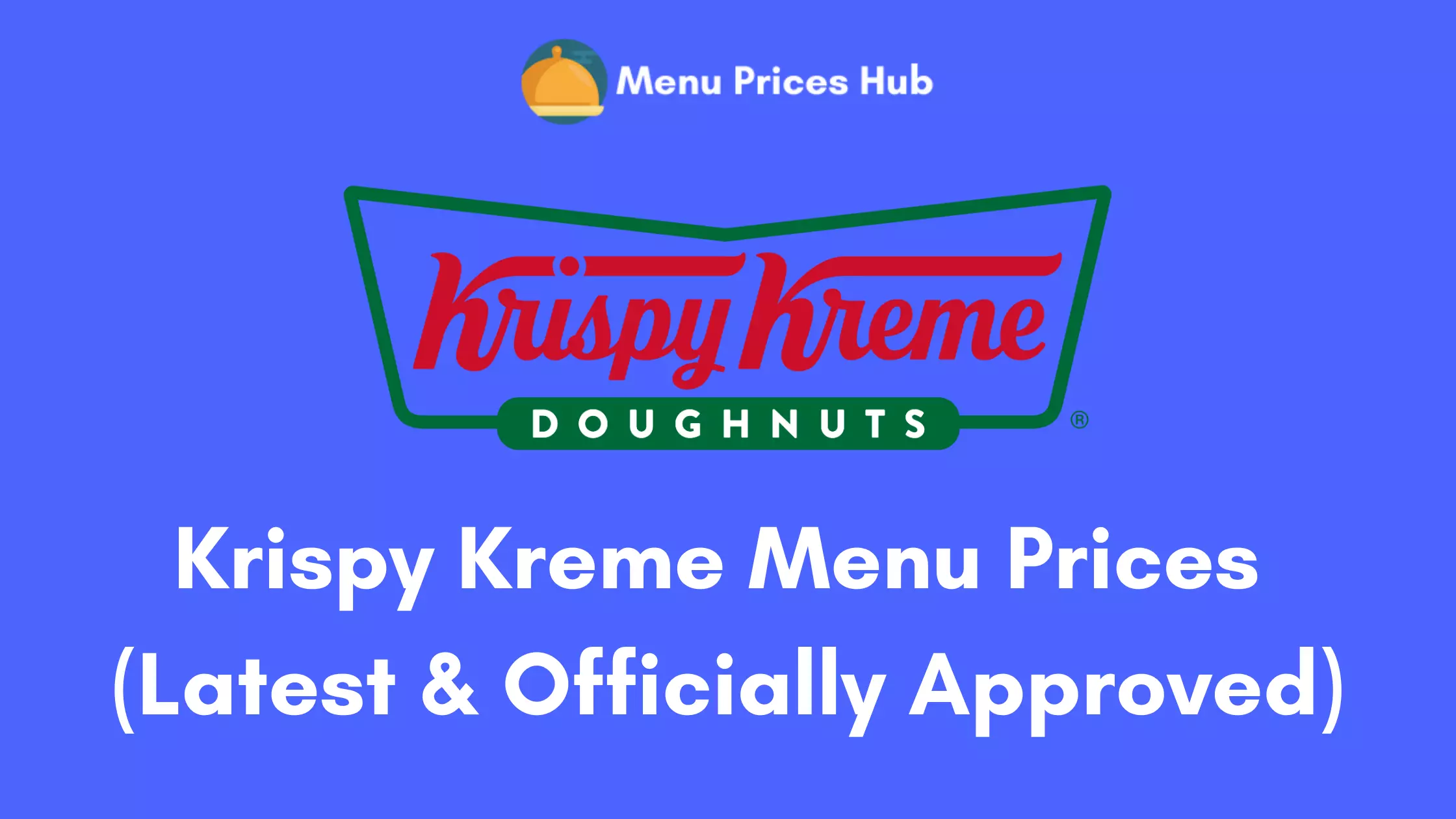 Krispy Kreme Menu Prices