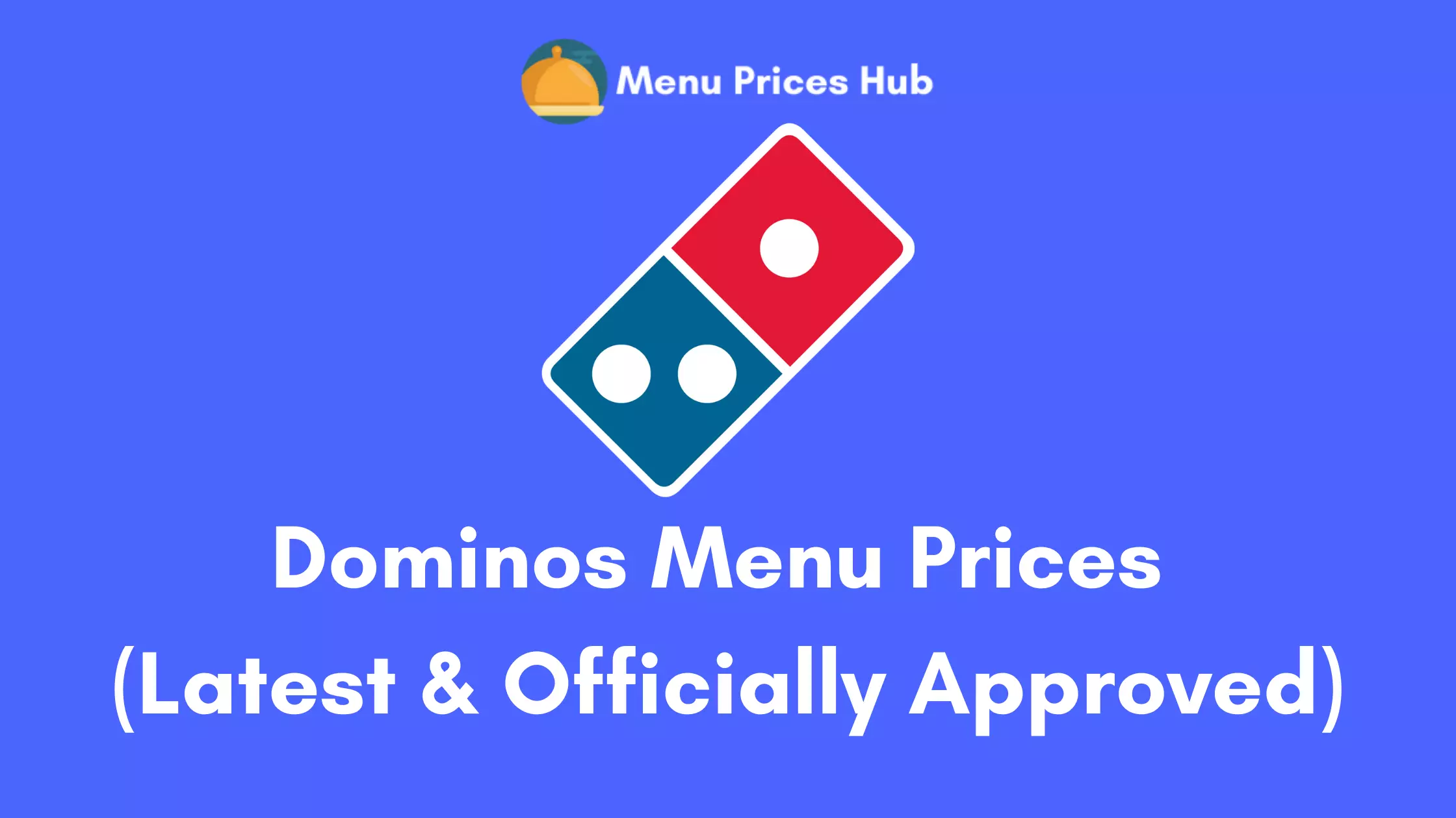 Dominos Menu Prices