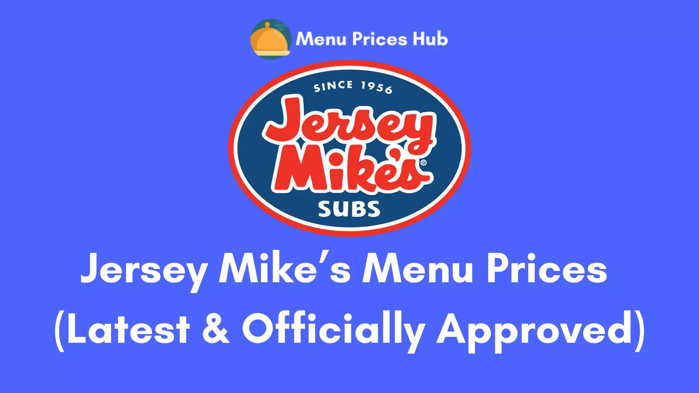 Jersey Mike’s Menu Prices