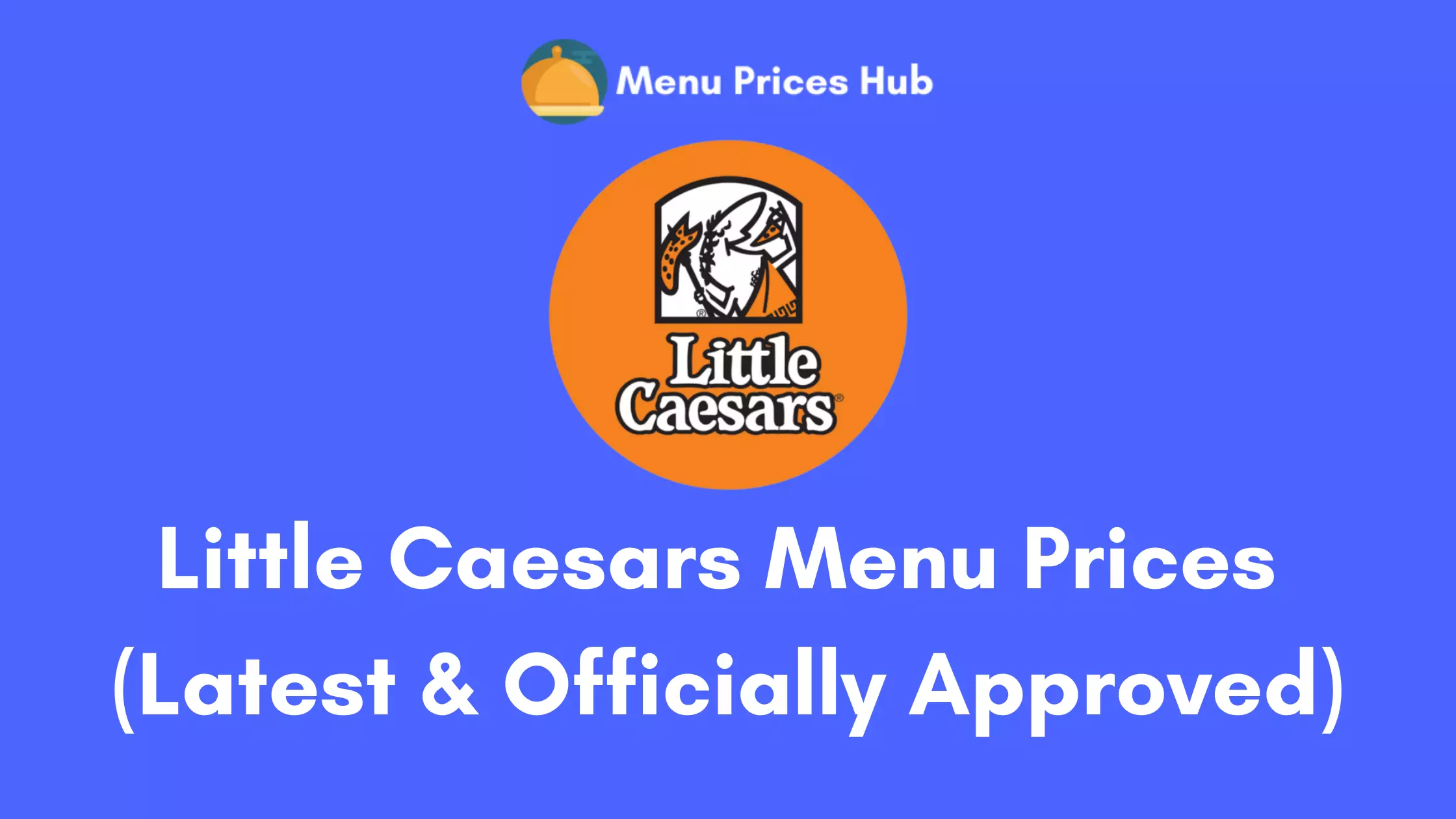 Little Caesars Menu Prices