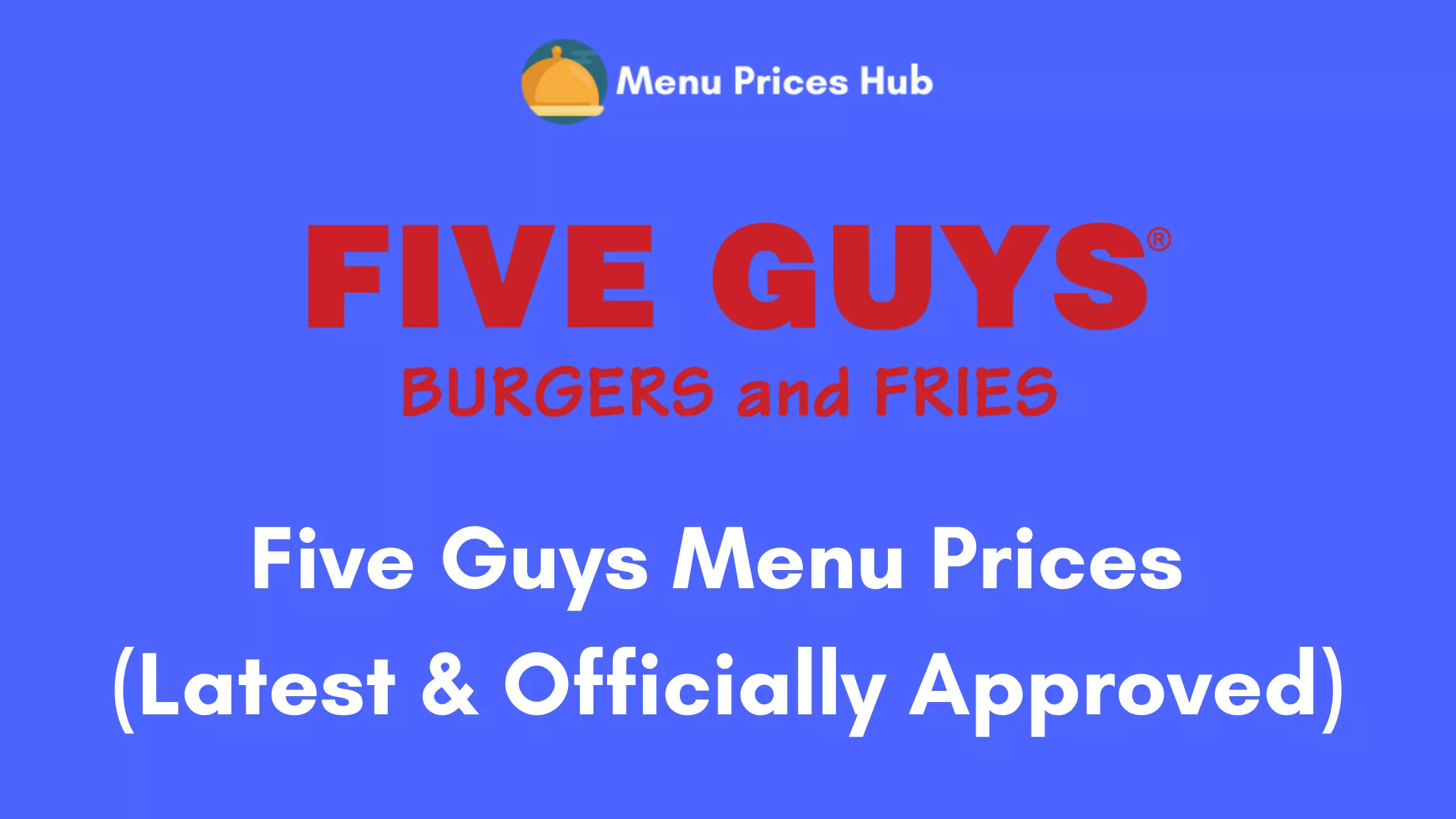 Five Guys Menu Prices