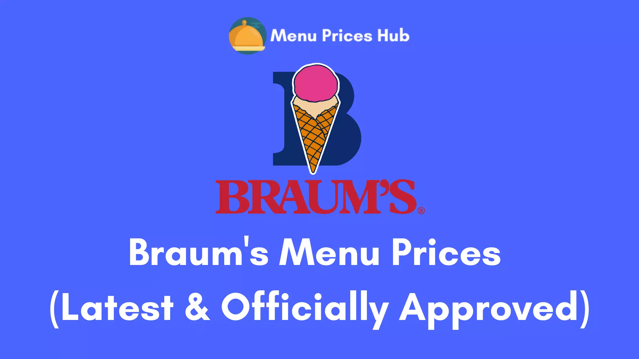 Braum’s Menu Prices