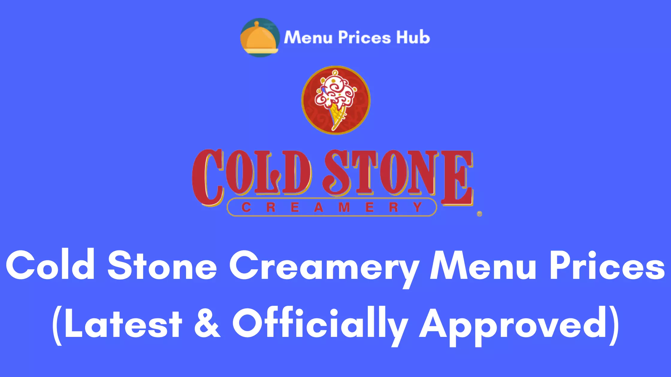 Cold Stone Creamery Menu Prices