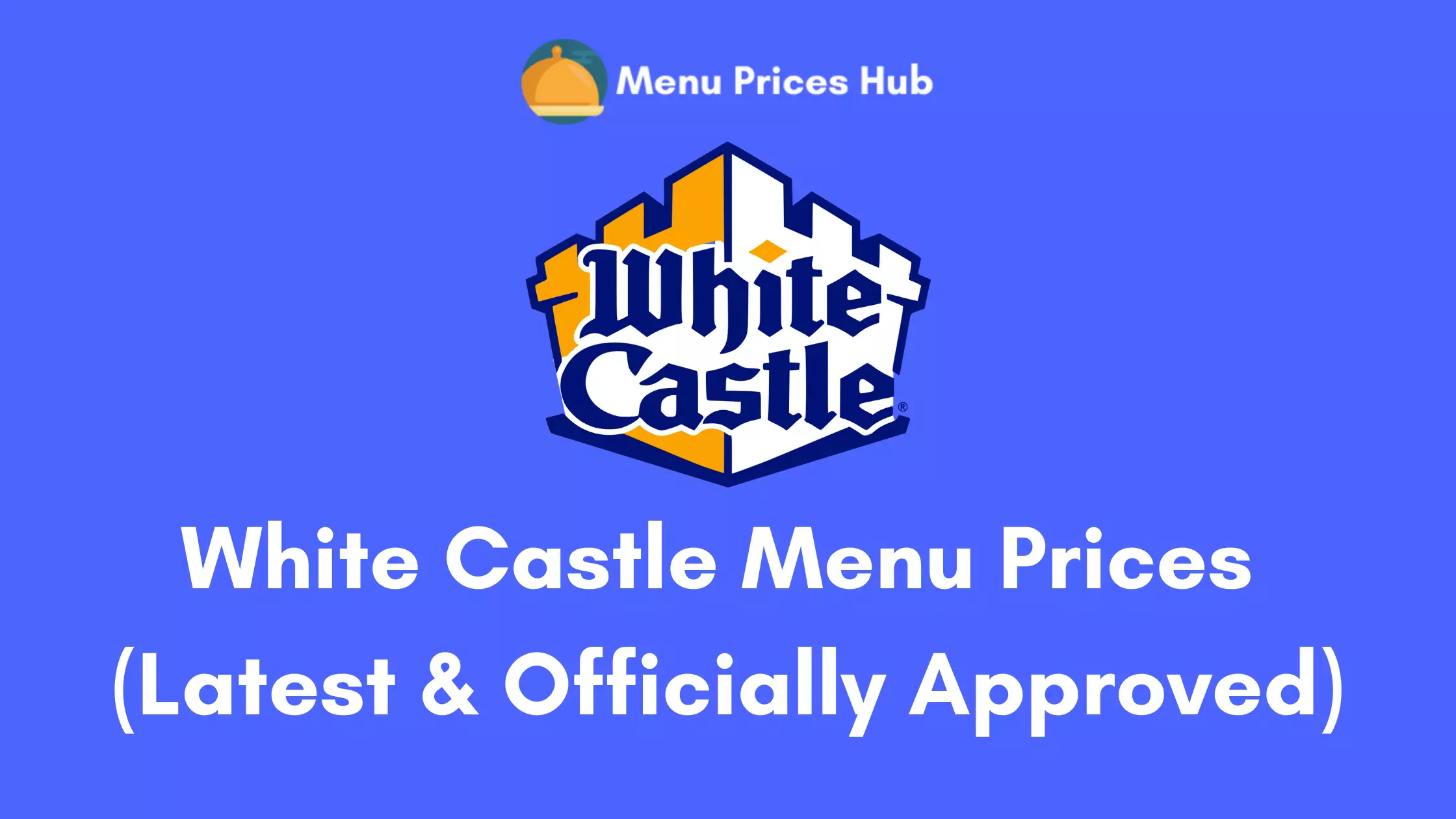 White Castles Menu Prices