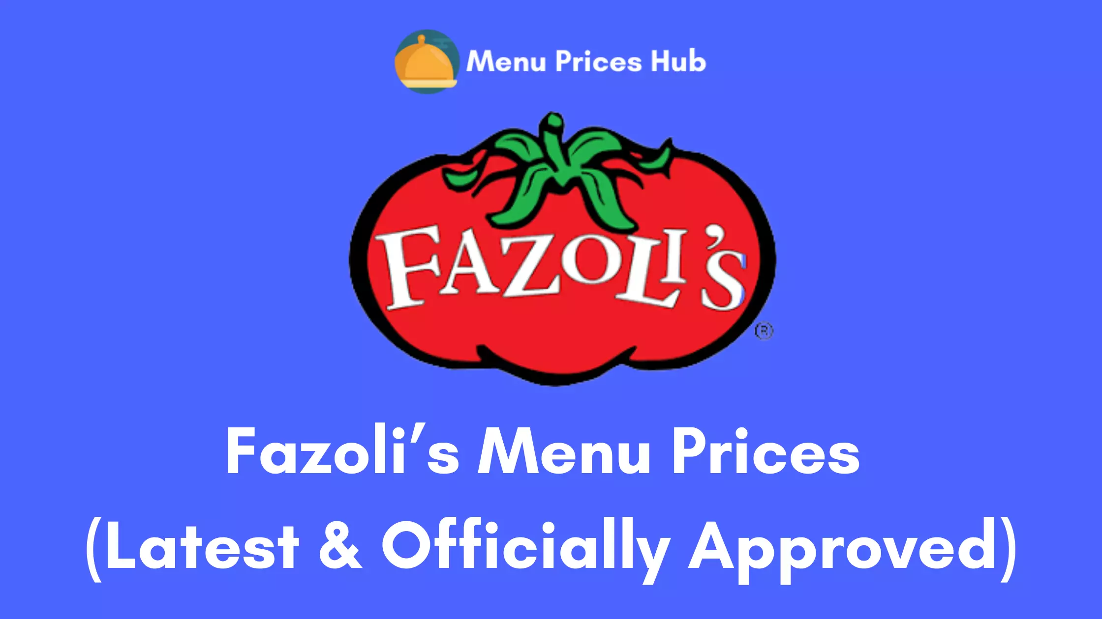 Fazoli’s Menu Prices