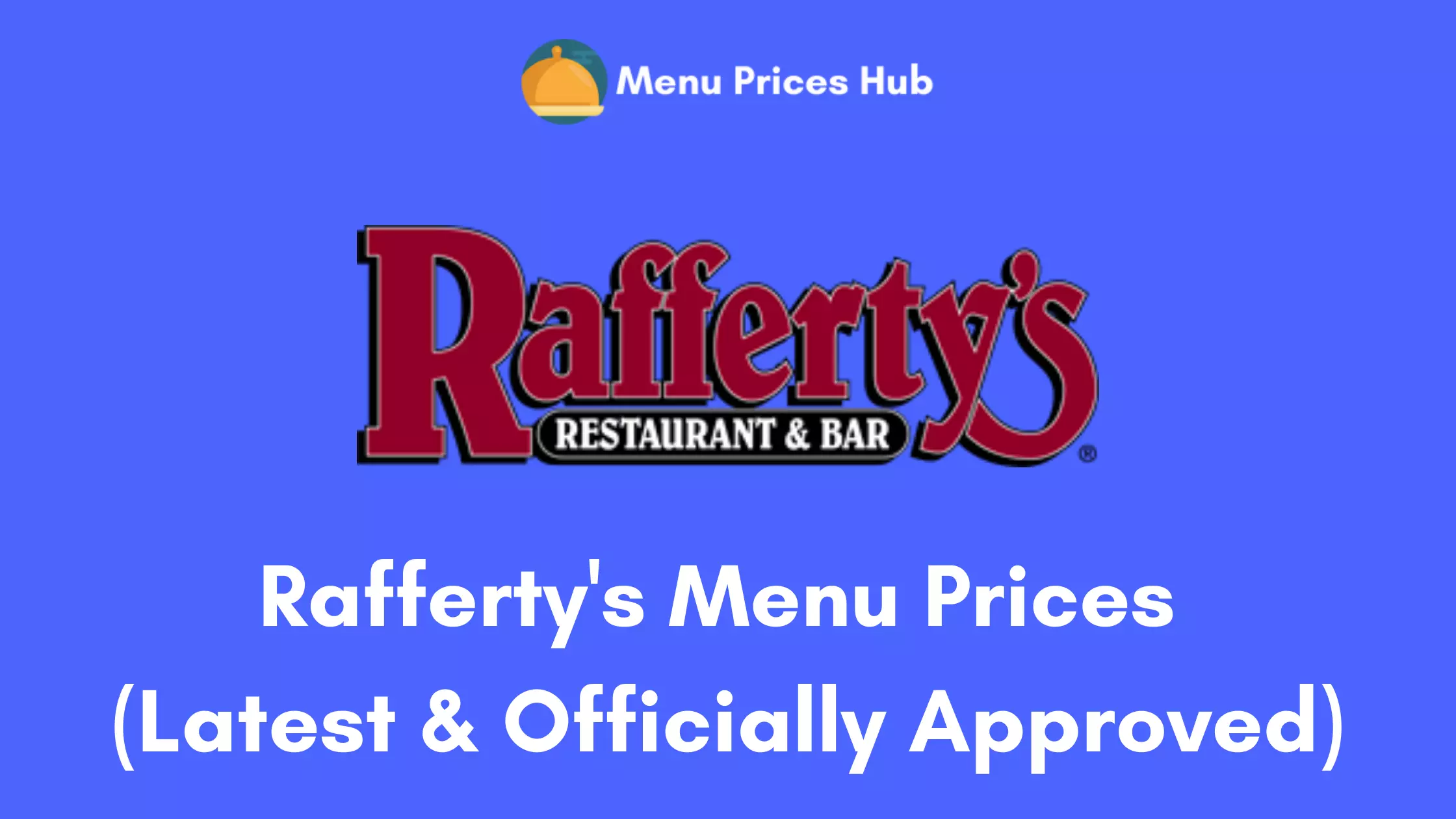 Rafferty’s Menu Prices