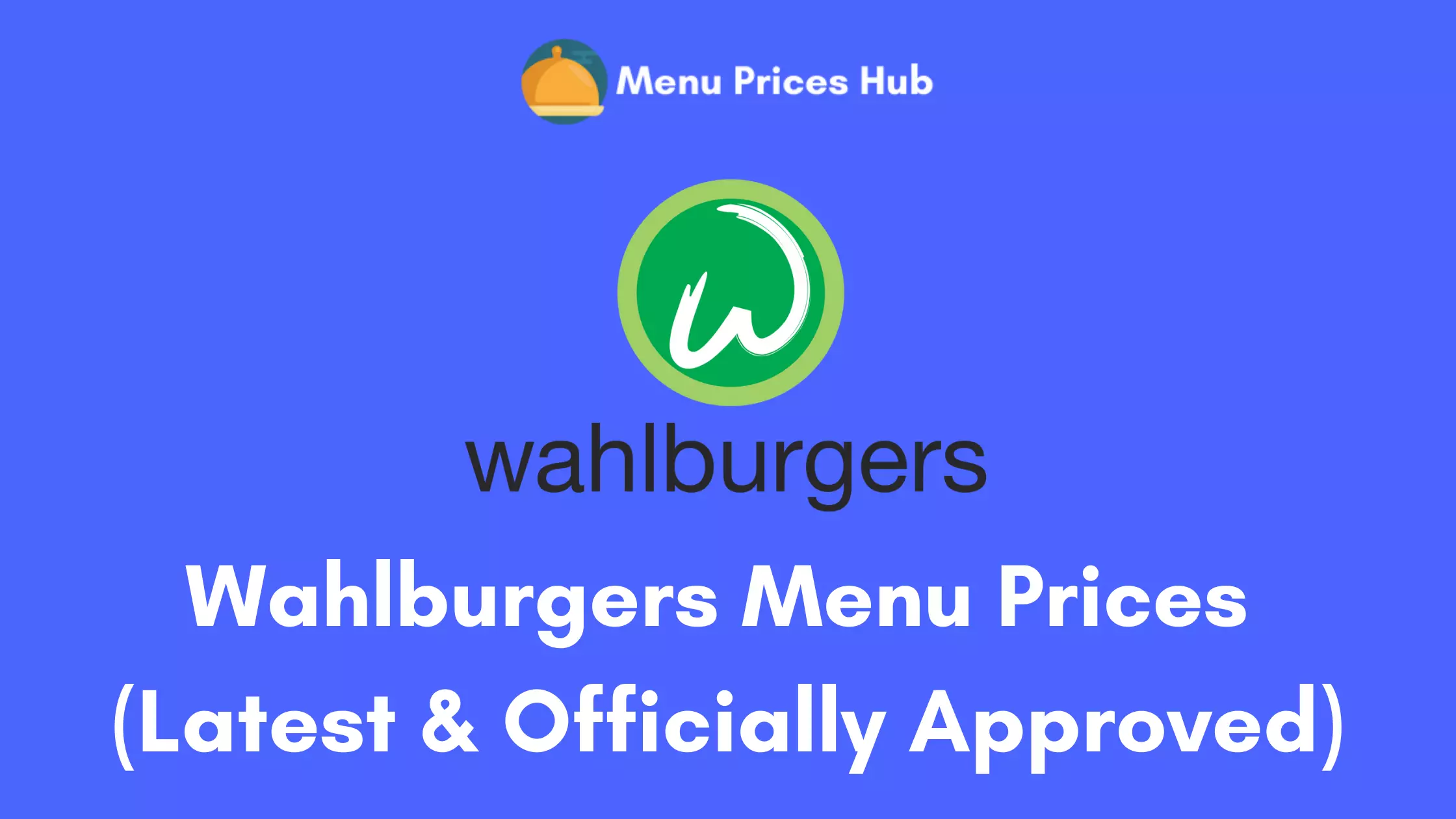 Wahlburgers Menu Prices
