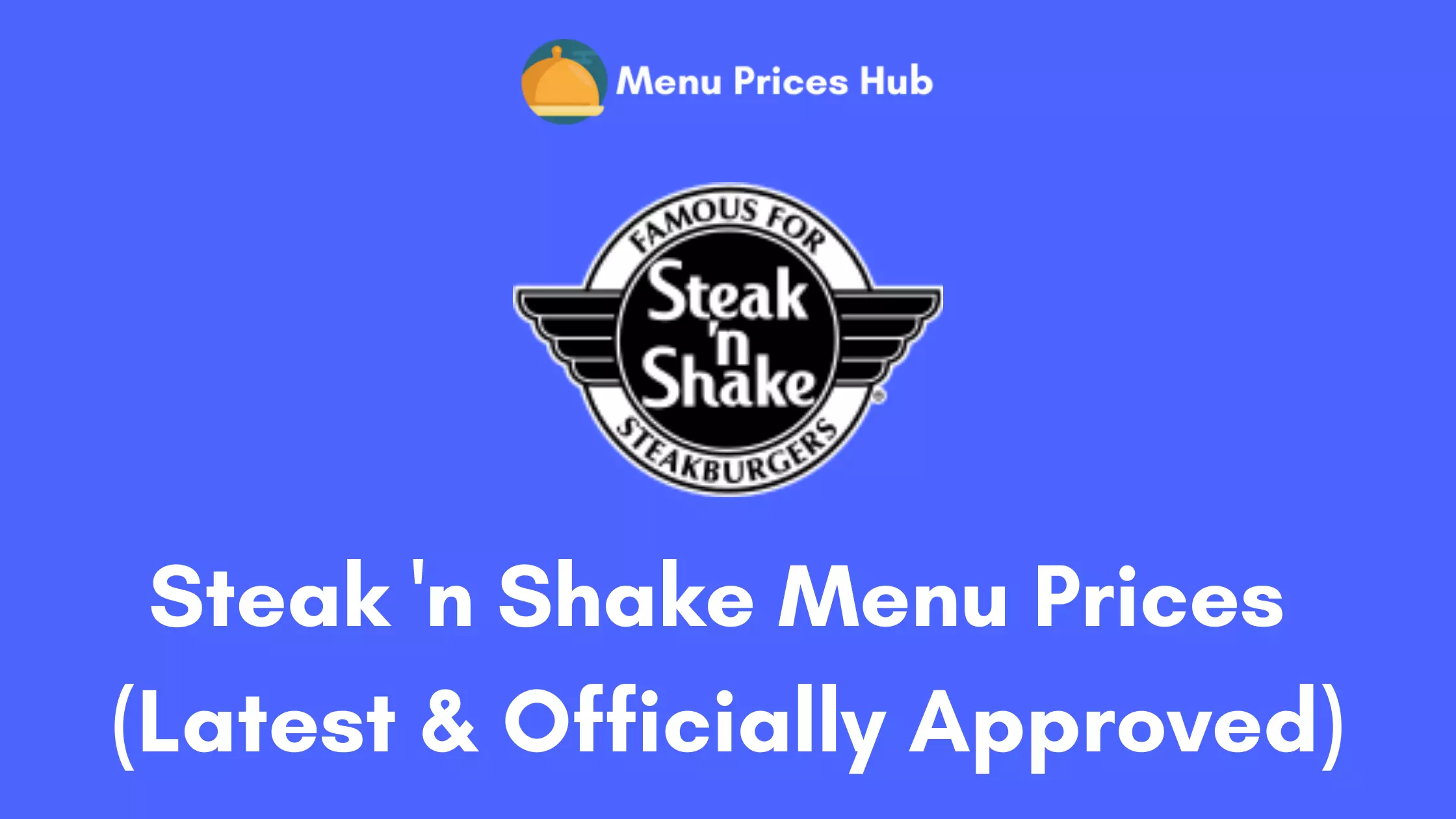 Steak ‘n Shake Menu Prices