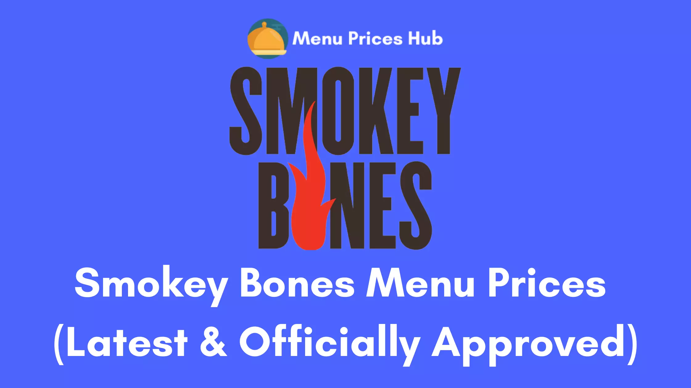 Smokey Bones Menu Prices