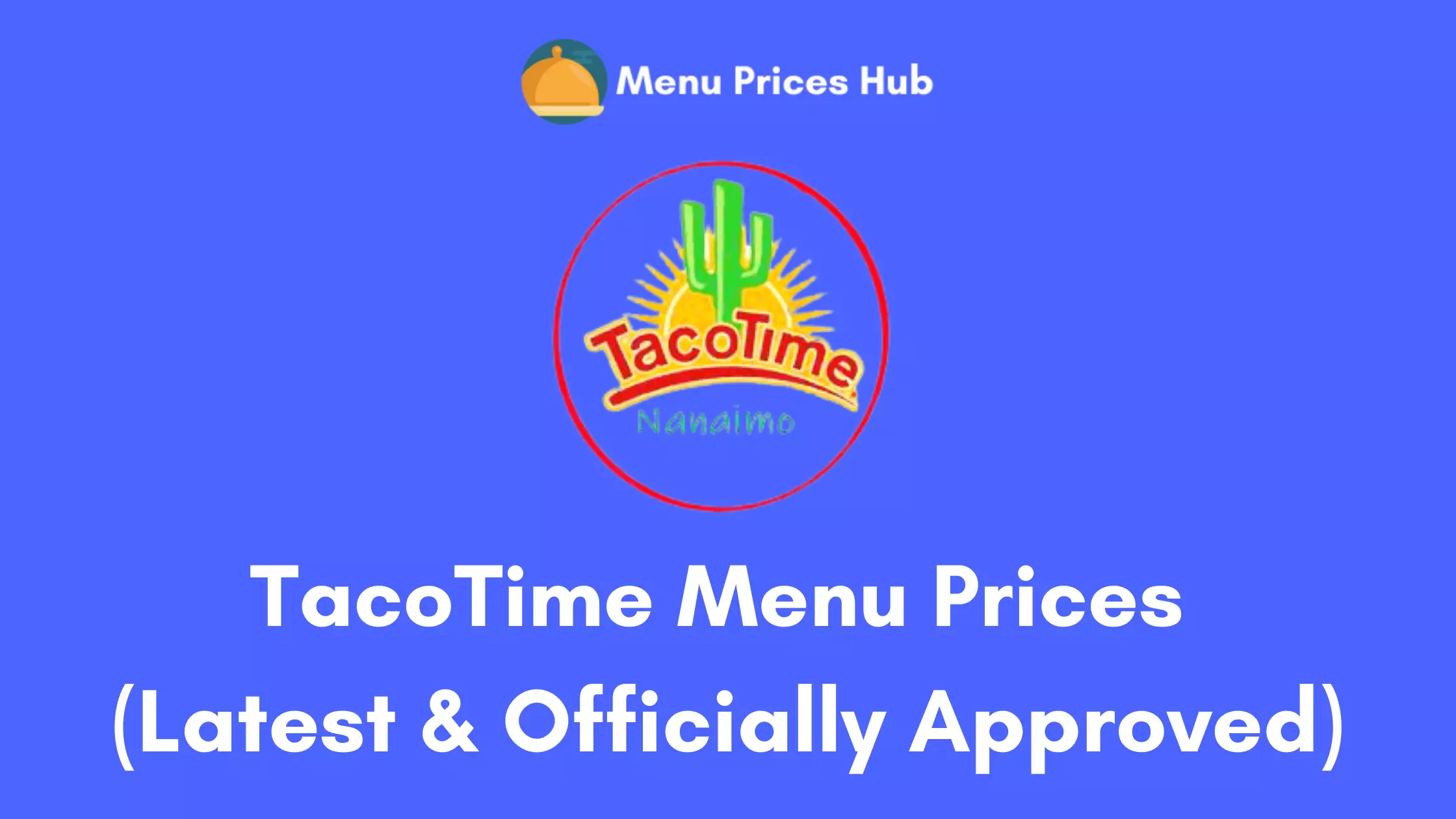 TacoTime Menu Prices