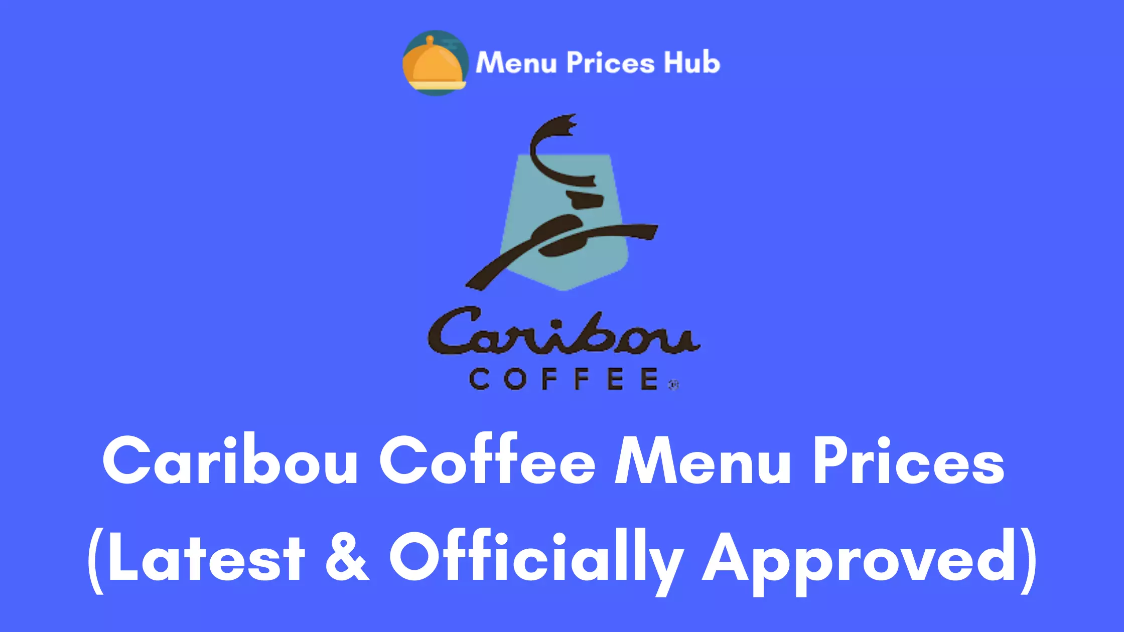 Caribou Coffee Menu Prices