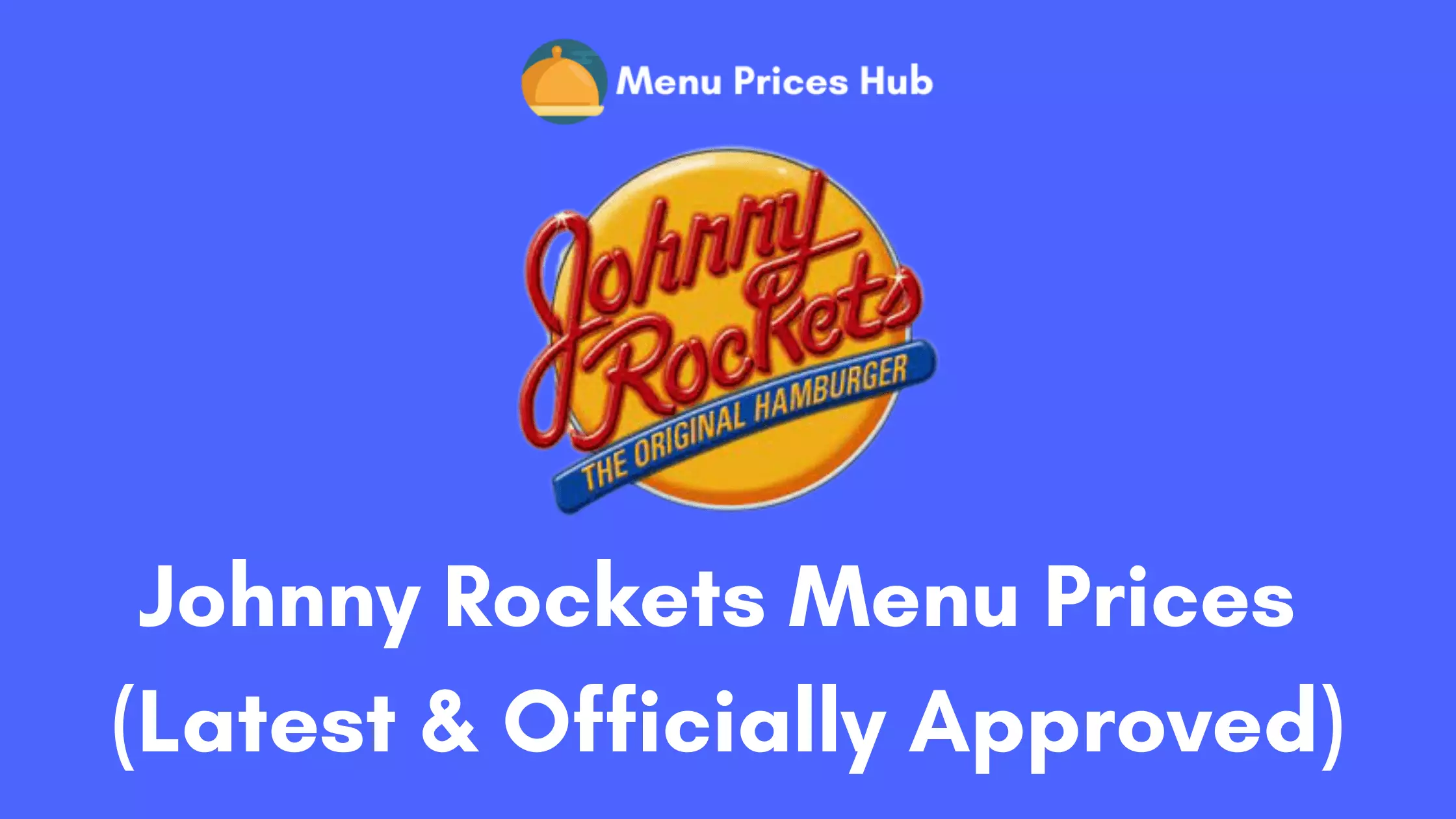 Johnny Rockets Menu Prices
