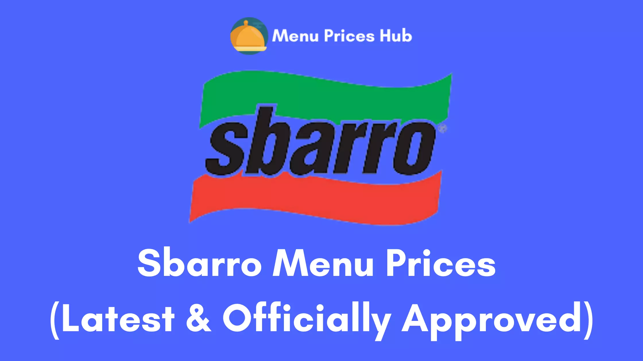 Sbarro Menu Prices