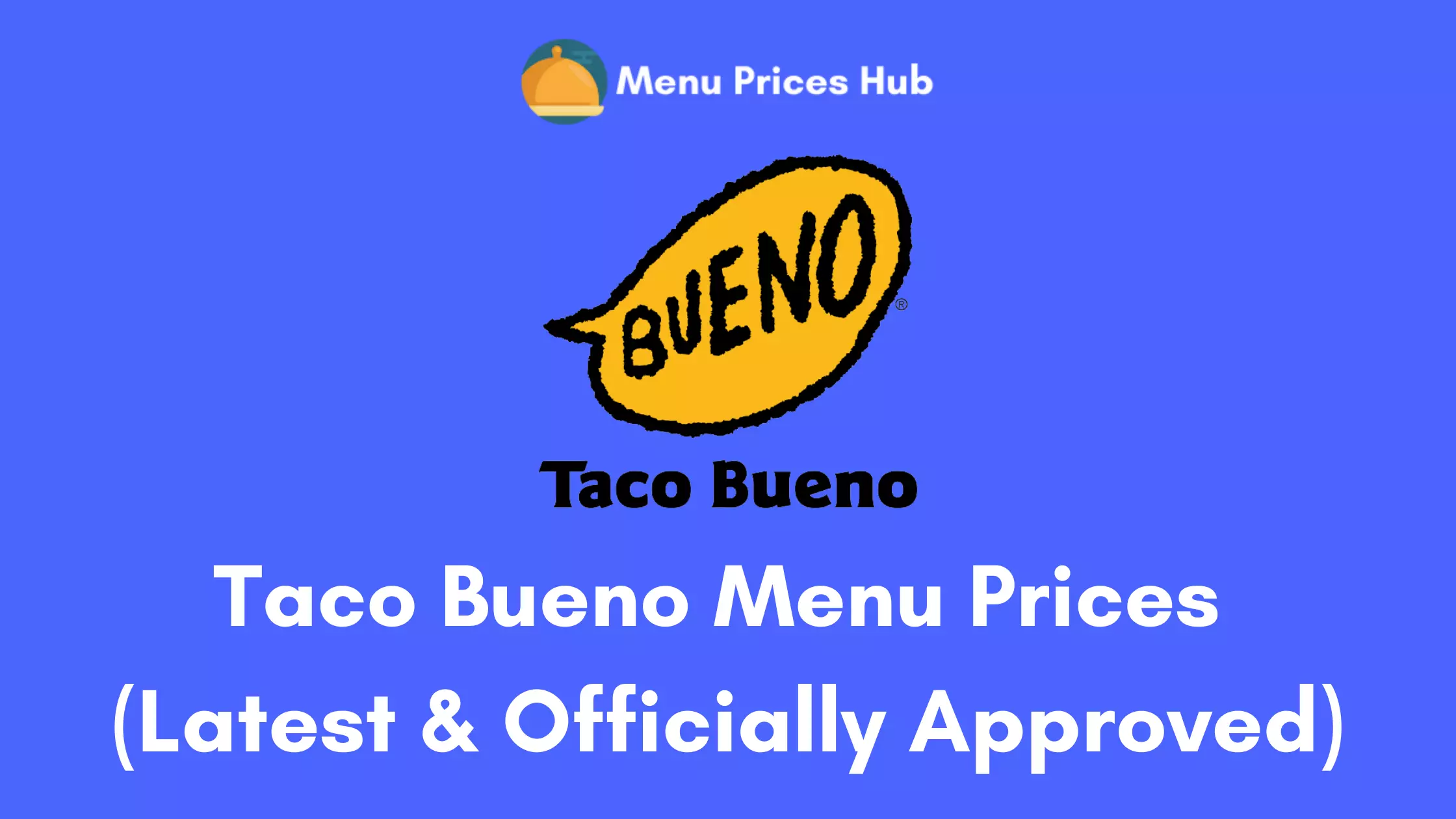 Taco Bueno Menu Prices
