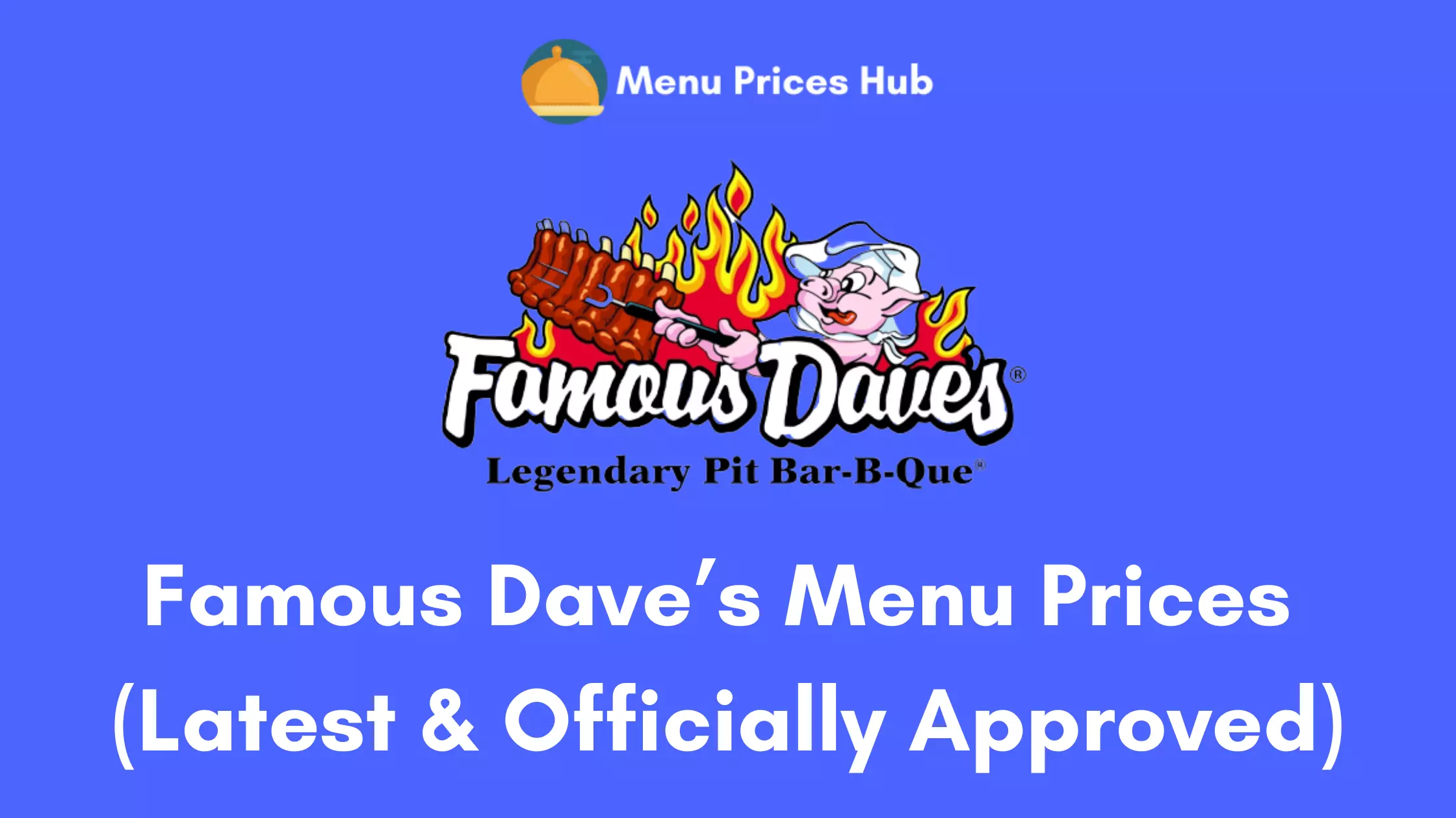 Famous Dave’s Menu Prices