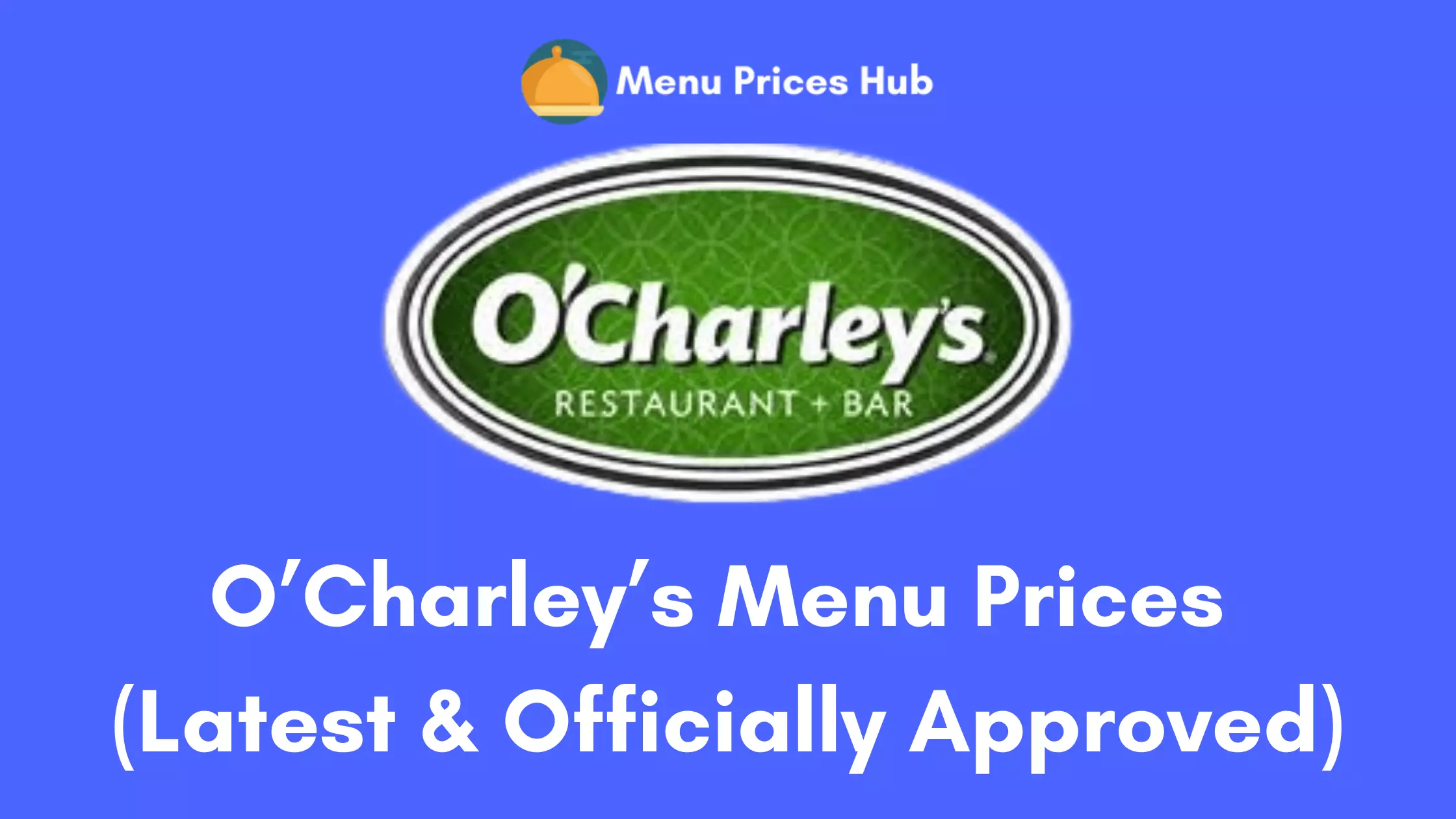 O’Charley’s Menu Prices