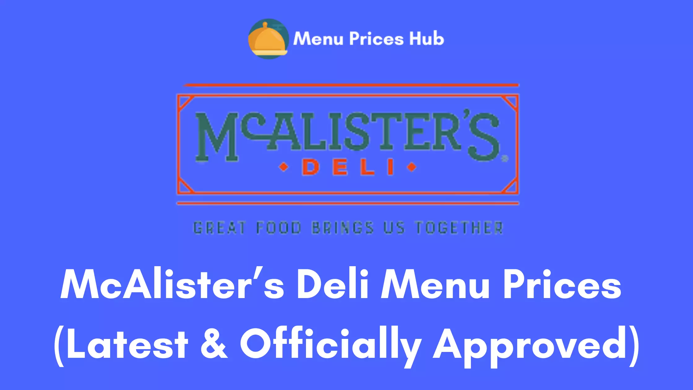 McAlister’s Deli Menu Prices