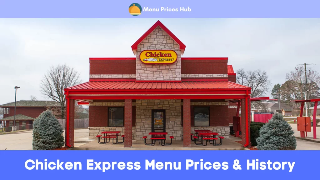 Chicken Express Menu Prices History