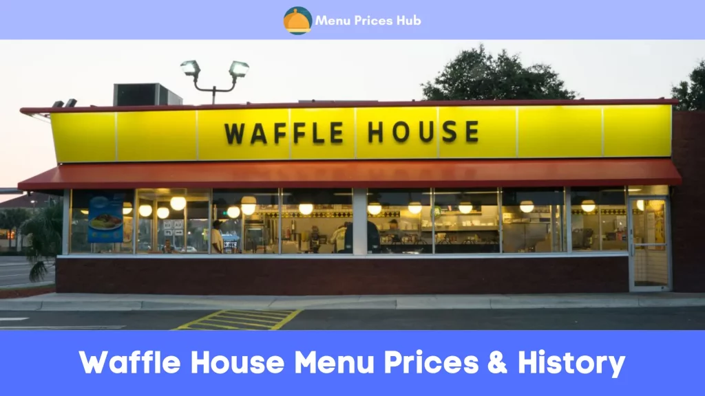 Waffle House Menu Prices History