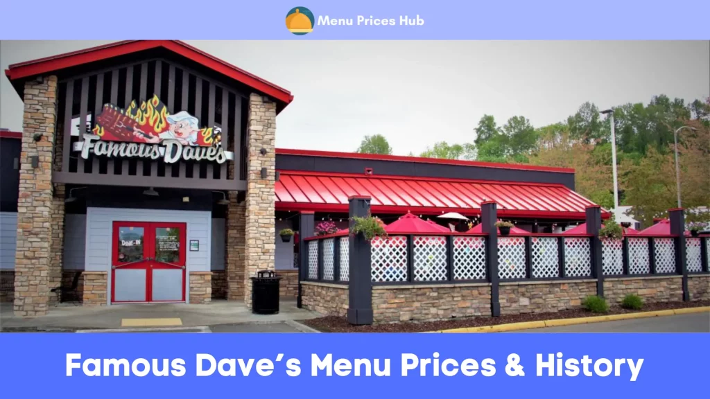 Famous Dave’s Menu Prices History