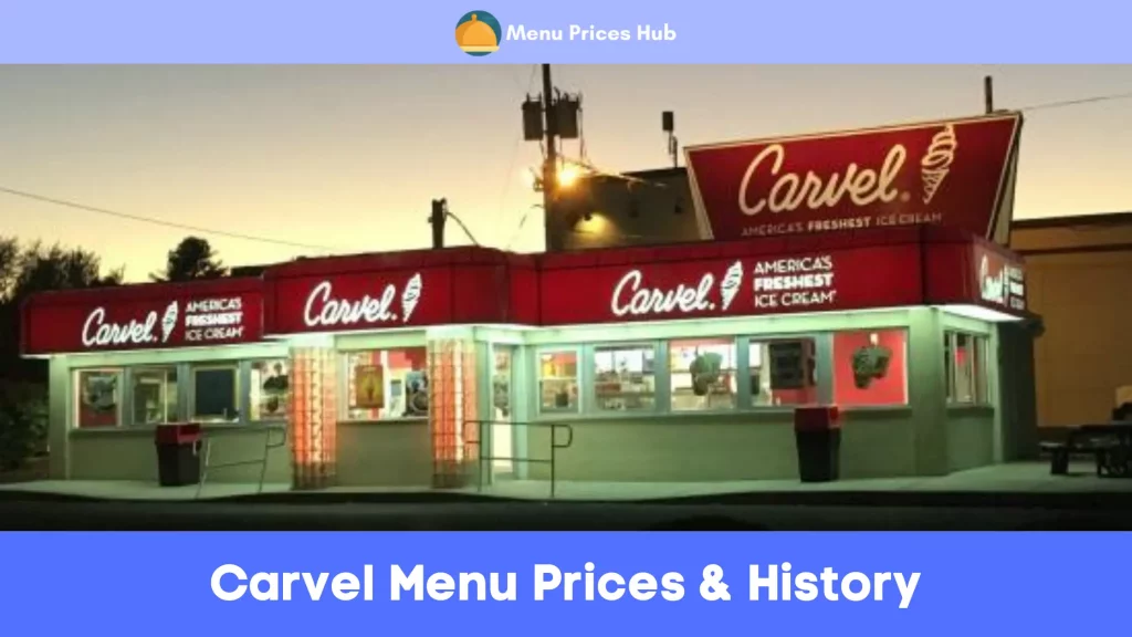 Carvel Menu Prices History