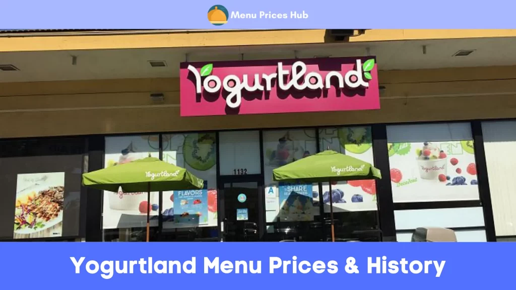 Yogurtland Menu Prices History