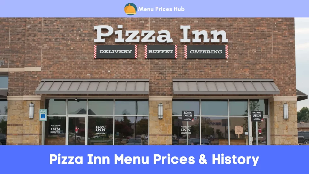 Pizza Inn Menu Prices History