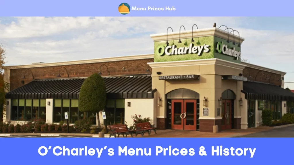 O’Charley’s Menu Prices History