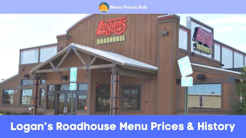 Logan’s Roadhouse Menu Prices History