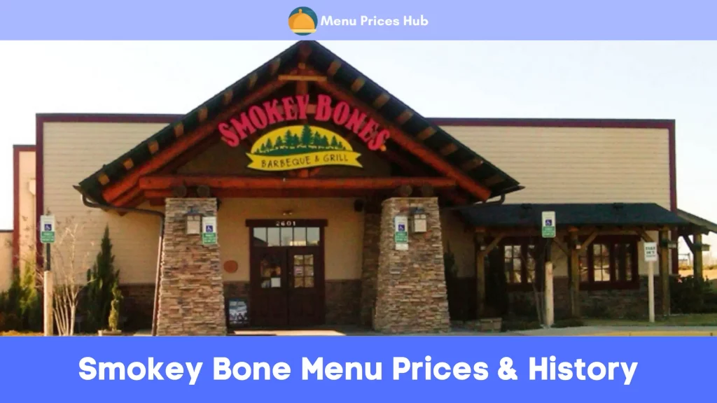 Smokey Bone Menu Prices History