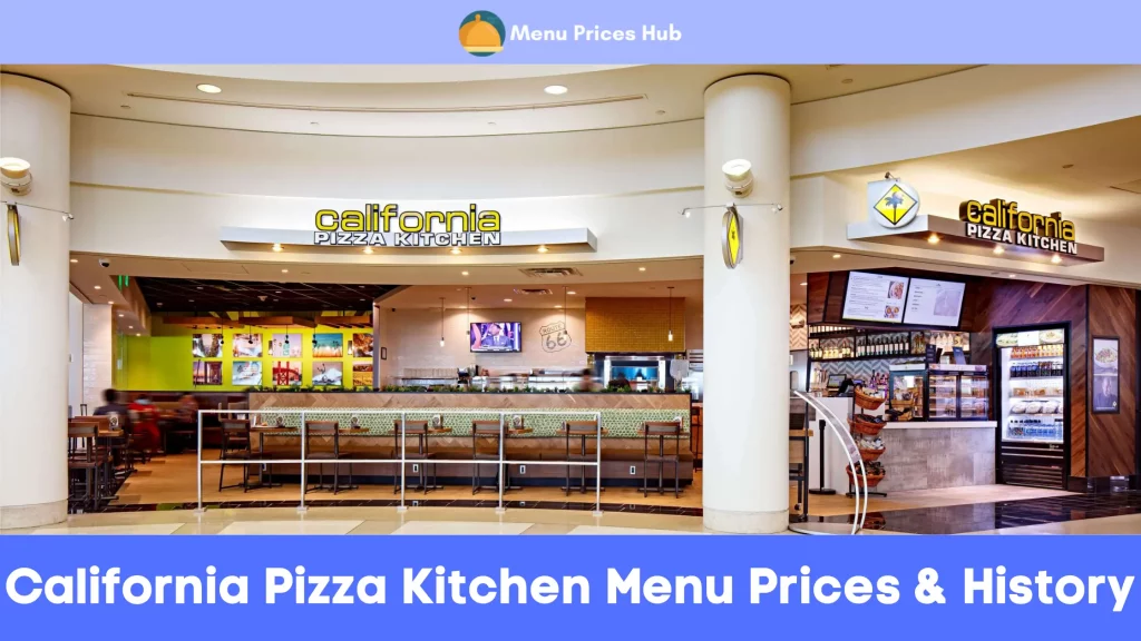 California Pizza Kitchen Menu Prices History