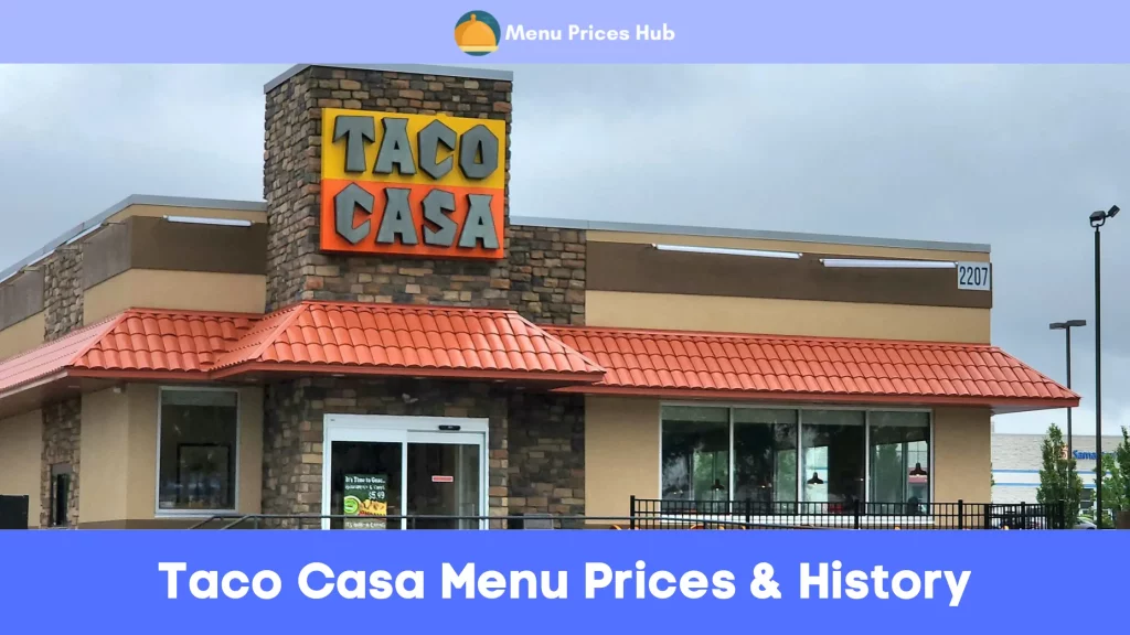 Taco Casa Menu Prices History