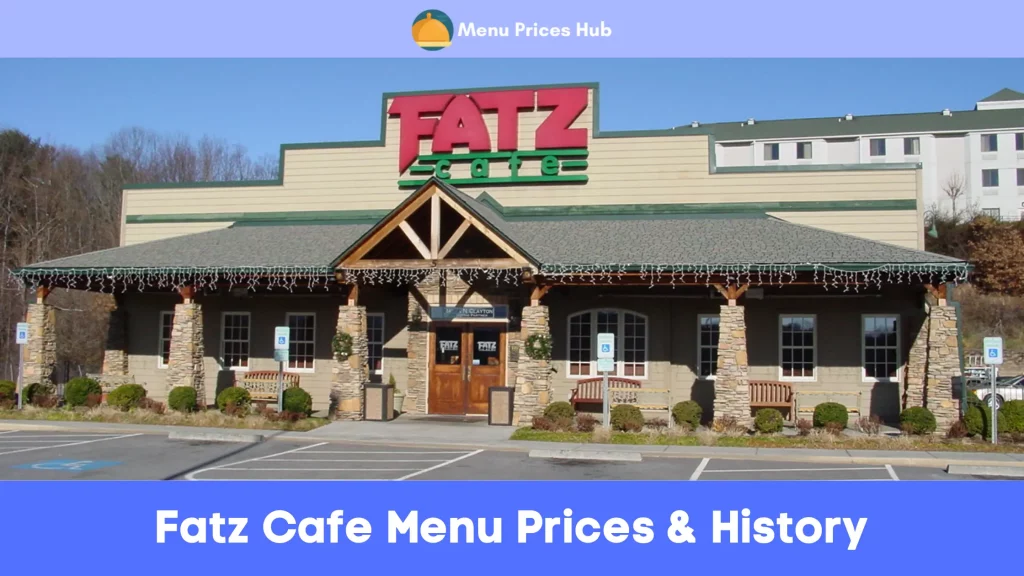 Fatz Cafe Menu Prices History