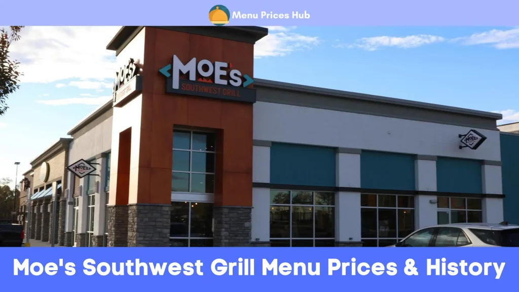 Moe's Southwest Grill Menu Prices History