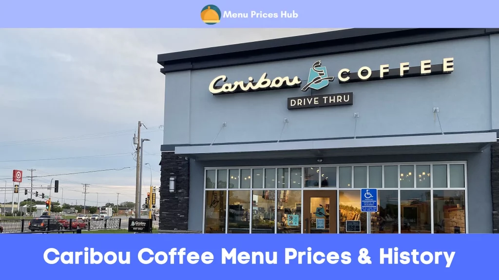 Caribou Coffee Menu Prices History