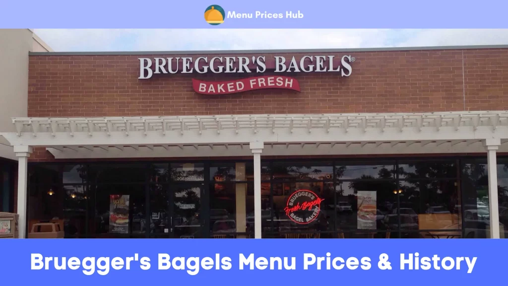 Bruegger's Bagels Menu Prices & History
