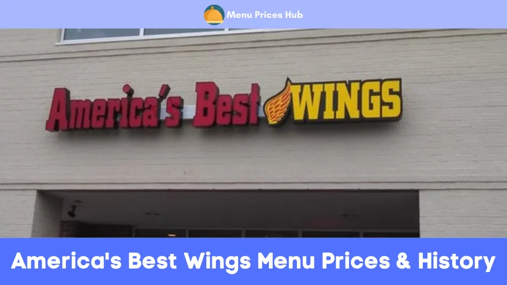 America's Best Wings Menu Prices & History