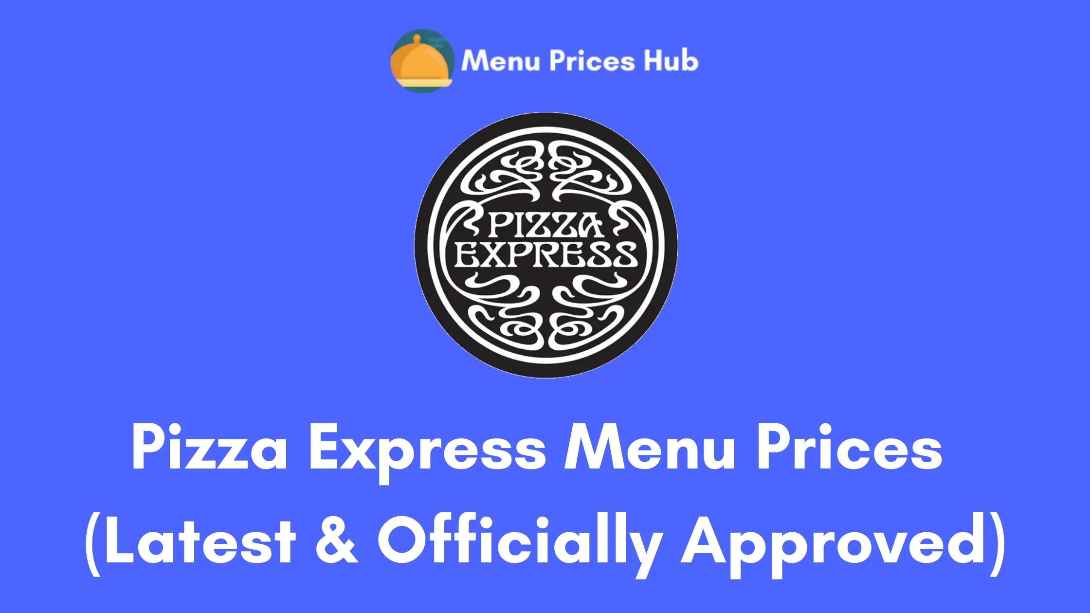 Pizza Express Menu Prices