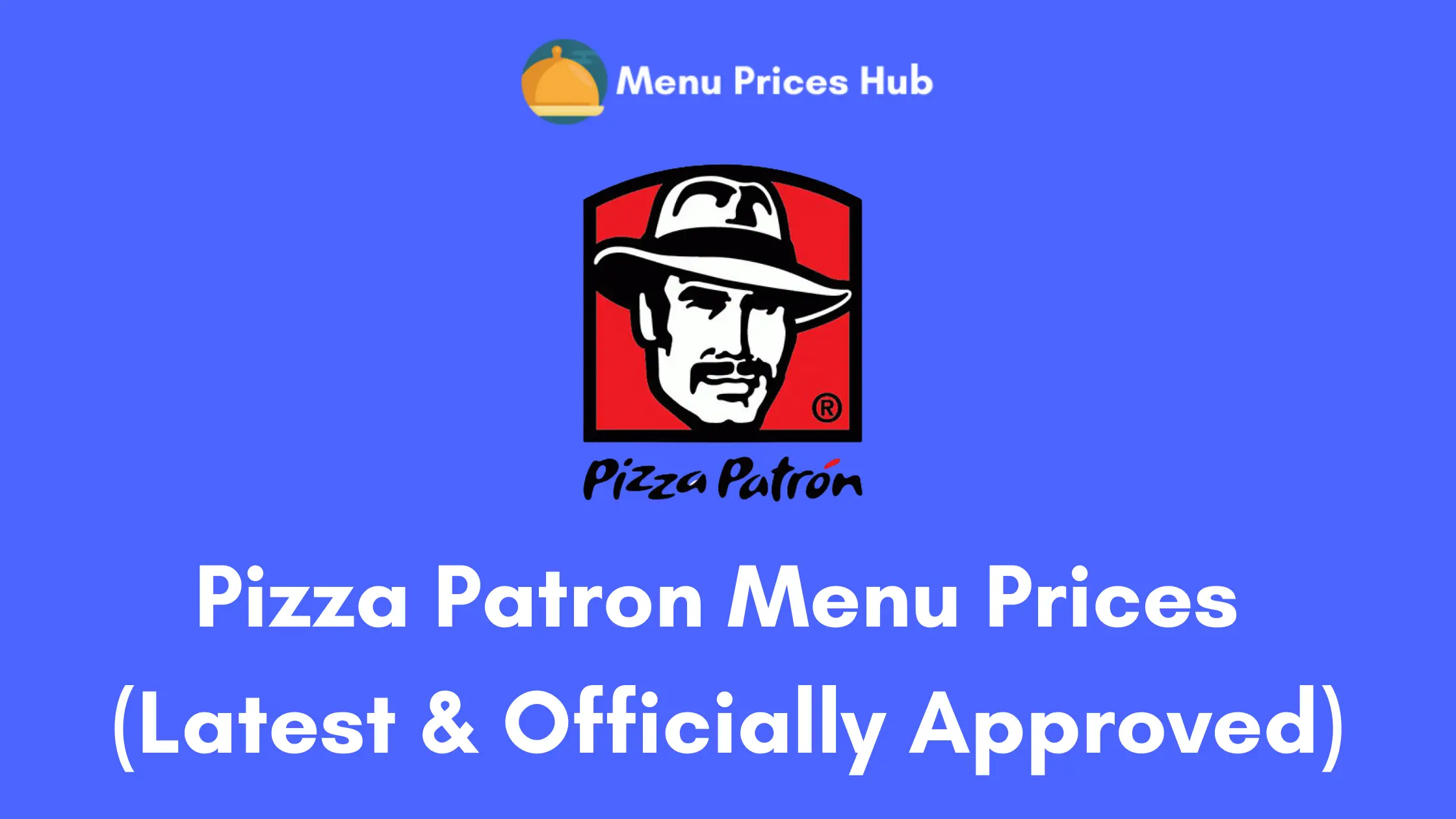 Pizza Patron Menu Prices