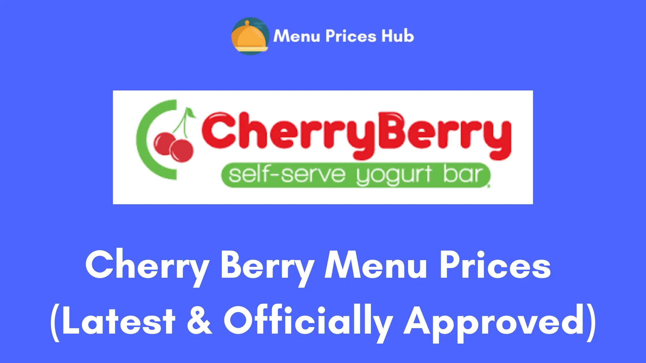 Cherry Berry Menu Prices