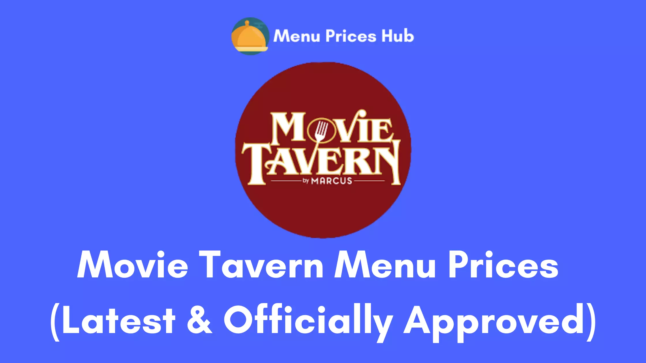 Movie Tavern Menu Prices