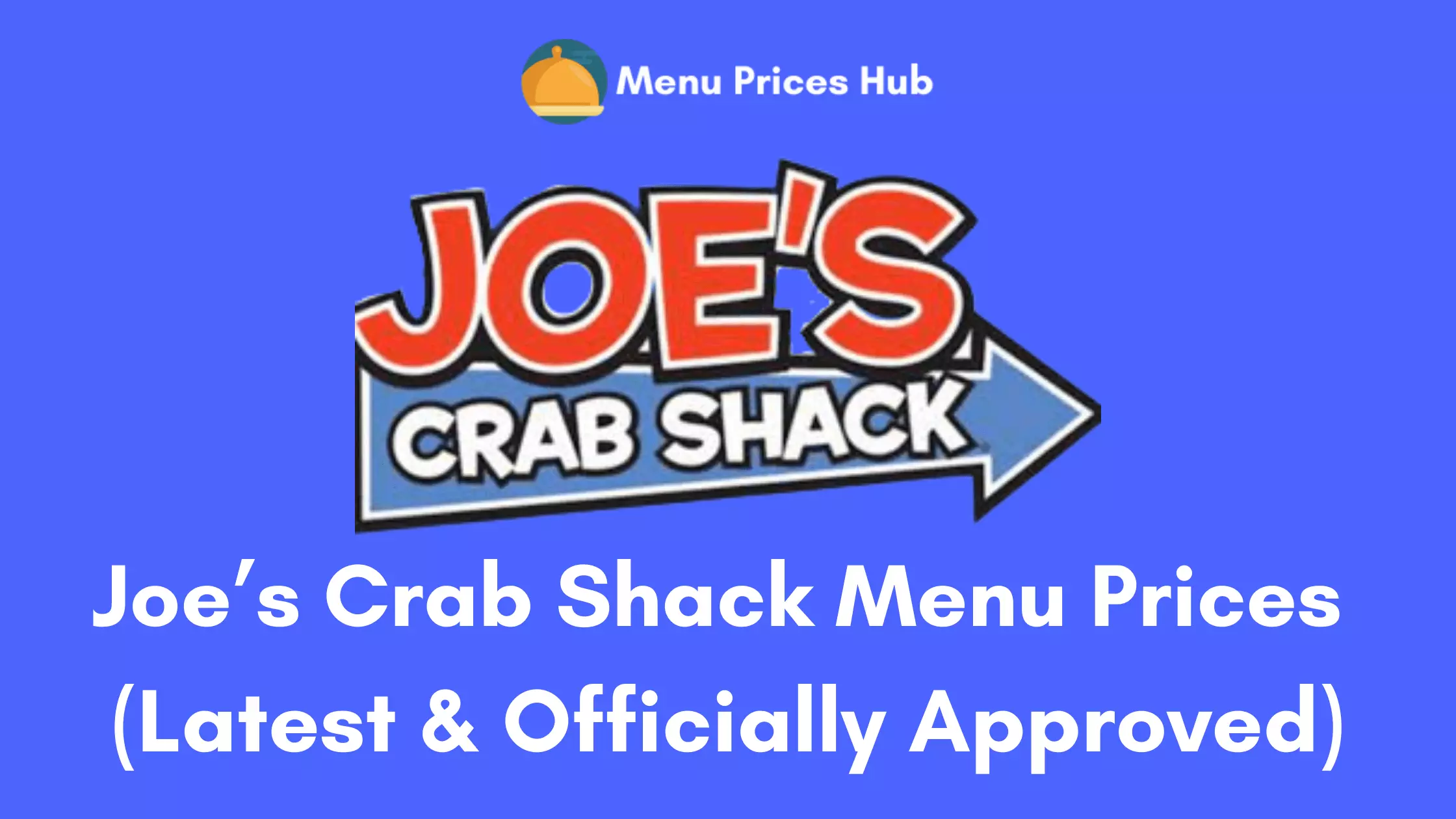 Joe’s Crab Shack Menu Prices