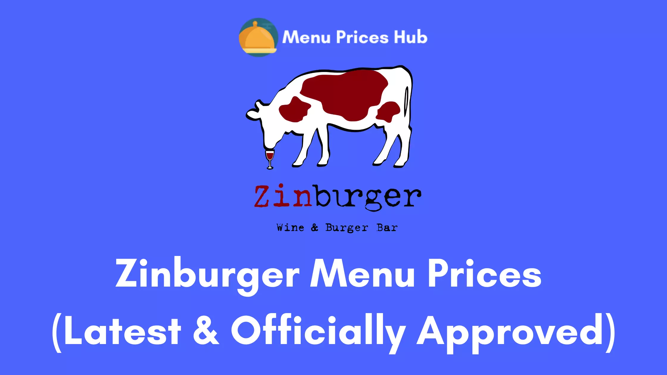 Zinburger Menu Prices (Updated: July 2023)
