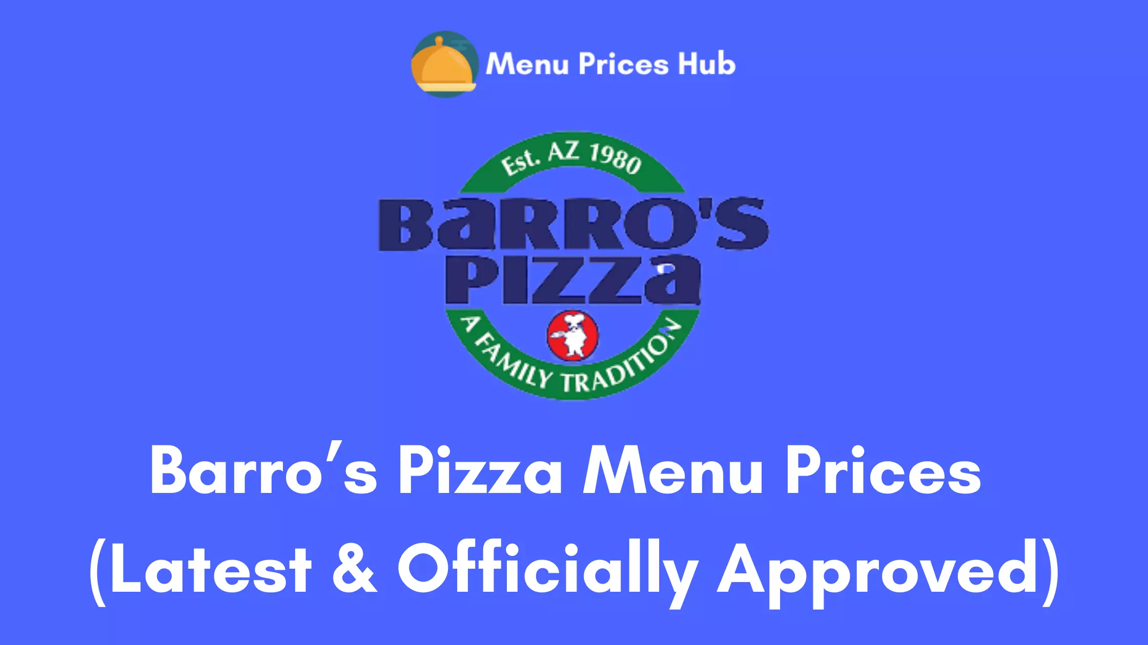 Barro’s Pizza Menu Prices