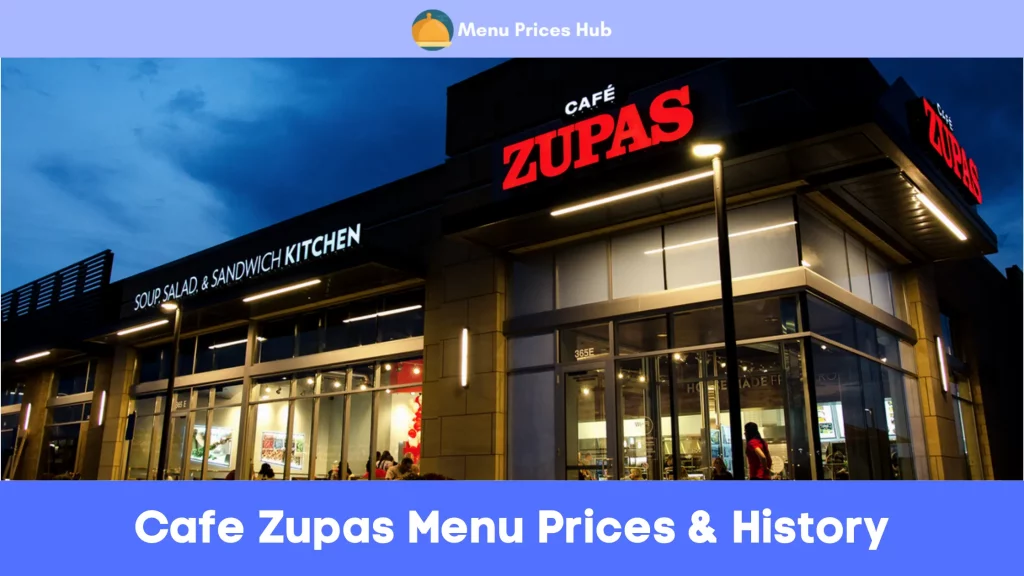 Cafe Zupas Menu Prices History